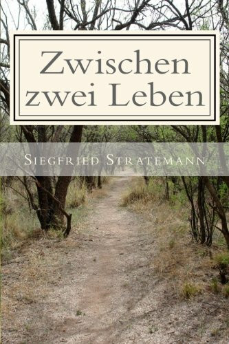 Zwischen zwei Leben: 18. August 1945 - 2. Mai 1948