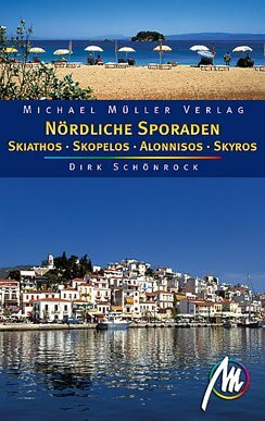 Nördliche Sporaden: Skiathos, Skopelos, Skyros & Alonnisos