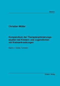 Kompendium der Therapieoptimierungsstudien bei Kindern und Jugendlichen mit Krebserkrankungen