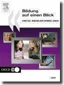 Bildung auf einen Blick 2005: OECD-Indikatoren 2005