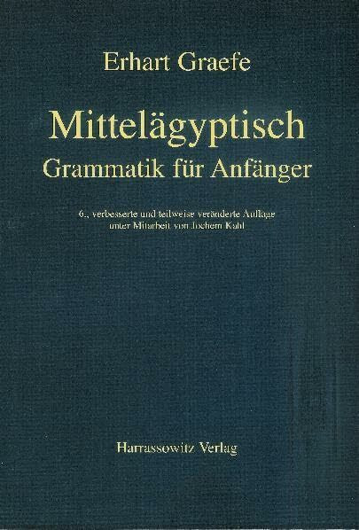 Mittelägyptische Grammatik für Anfänger