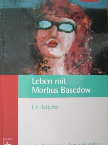 Leben mit Morbus Basedow