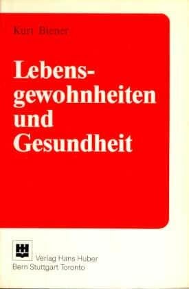 Lebensgewohnheiten und Gesundheit