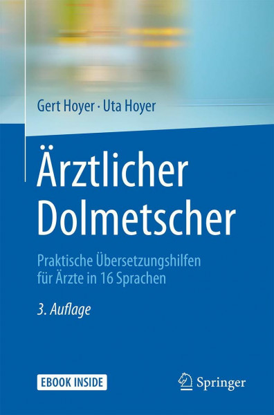 Ärztlicher Dolmetscher: Praktische Übersetzungshilfen für Ärzte in 16 Sprachen