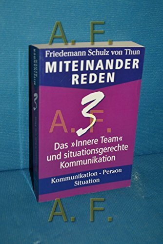Miteinander reden. Kommunikationspsychologie für Führungskräfte