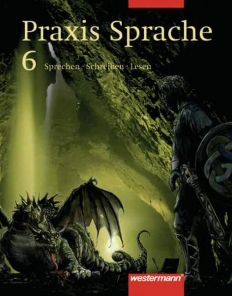 Praxis Sprache Ausgabe Ost: Schülerband 6