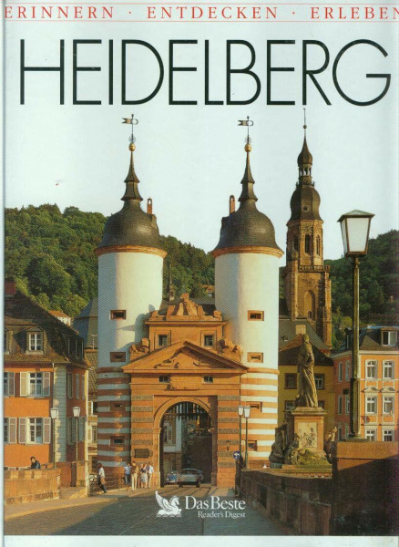 Erinnern - Entdecken - Erleben: Heidelberg