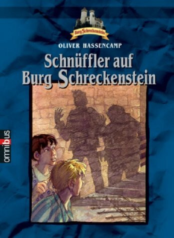 Schnüffler auf Burg Schreckenstein: Band 17