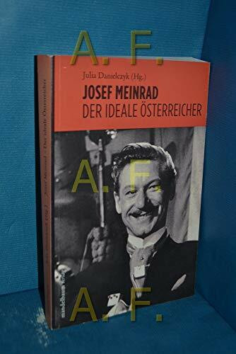 Josef Meinrad: Der ideale Österreicher