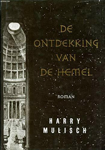De ontdekking van de hemel: roman