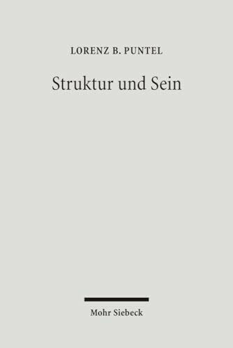 Struktur und Sein: Ein Theorierahmen für eine systematische Philosophie