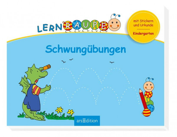 Lernraupe - Schwungübungen: Mit Stickern und Urkunde (Kindergarten-Lernraupe)
