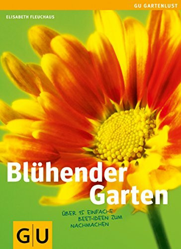 Blühender Garten: Über 15 einfache Beet-Ideen zum Nachmachen (Gartengestaltung)