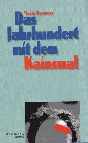 Das Jahrhundert mit dem Kainsmal