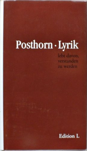 Posthornlyrik: Neuere deutsche Lyrik