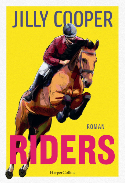 Riders: Roman | »Erfreulich und schadenfroh« – SPIEGEL-Bestsellerautorin Jojo Moyes | Prequel zur steamy Disney+-Serie »Rivals« (Rutshire-Chronicles-Reihe, Band 1)