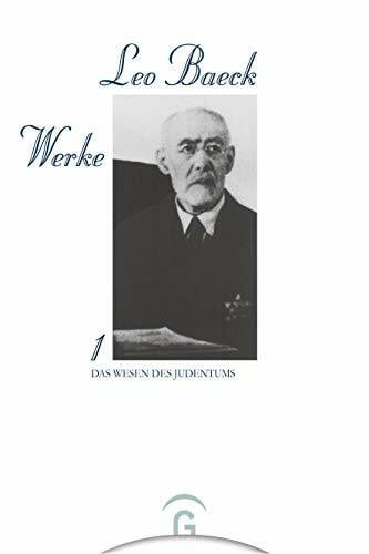 Leo Baeck Werke, 6 Bde., Bd.1, Das Wesen des Judentums
