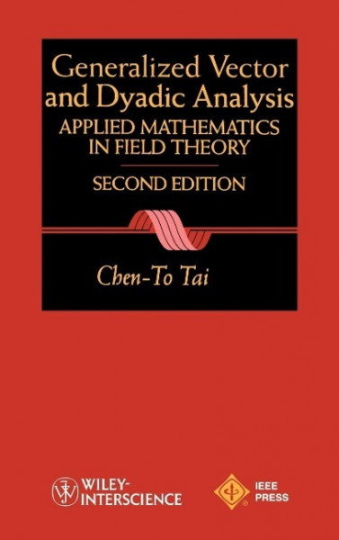 General Vector Dyadic Analysis 2e