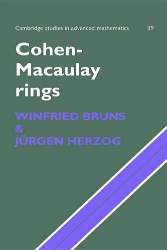 Cohen-Macaulay Rings (Cambridge studies in advanced mathematics, vol.39)