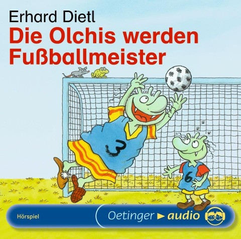 Die Olchis werden Fußballmeister. CD