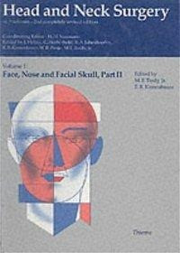 Head and Neck Surgery I/2. Face, Nose, and Facial Skull