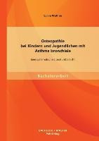 Osteopathie bei Kindern und Jugendlichen mit Asthma bronchiale: Eine systematische Literaturübersich