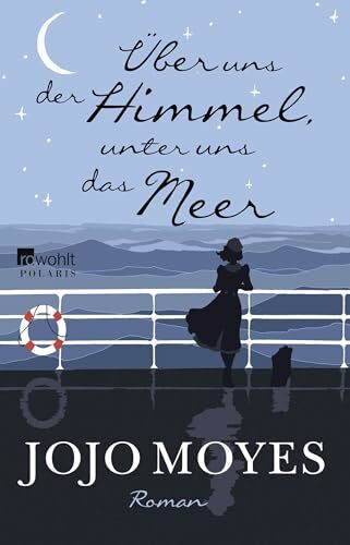Über uns der Himmel, unter uns das Meer: Roman