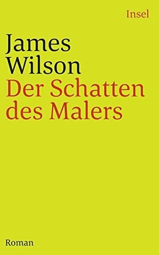 Der Schatten des Malers: Roman (insel taschenbuch)