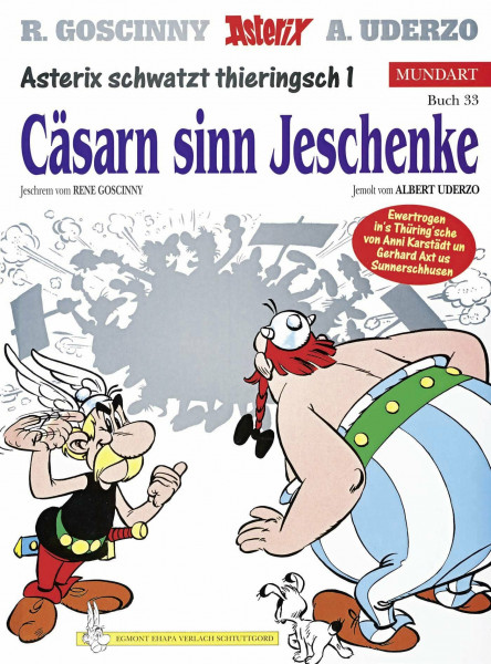 Asterix Mundart Thüringisch I: Cäsarn sinn Jeschenke
