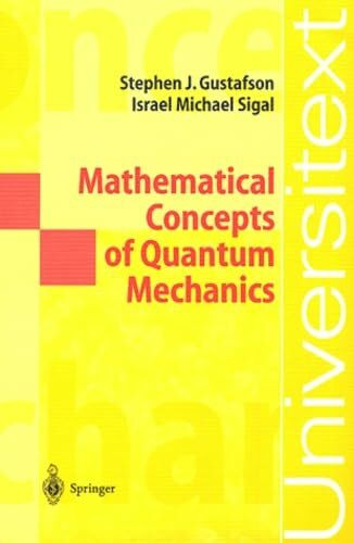 Mathematical Concepts of Quantum Mechanics (Universitext)