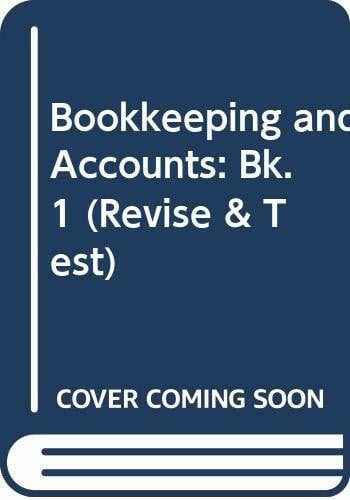 Bookkeeping and Accounts (Revise & Test S.)