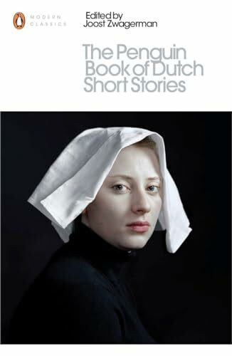 The Penguin Book of Dutch Short Stories (Penguin Modern Classics)