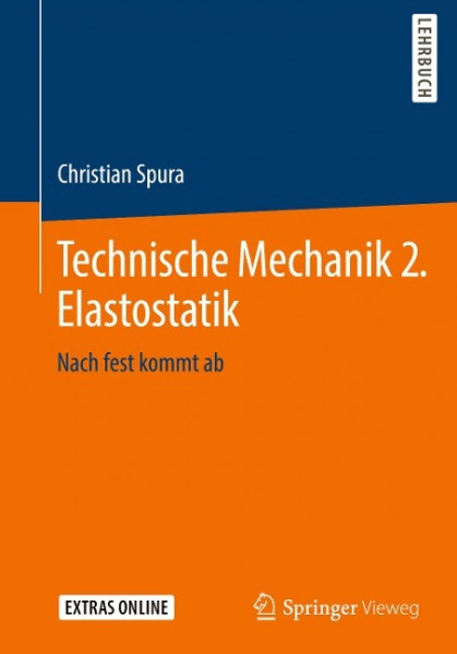 Technische Mechanik 2. Elastostatik