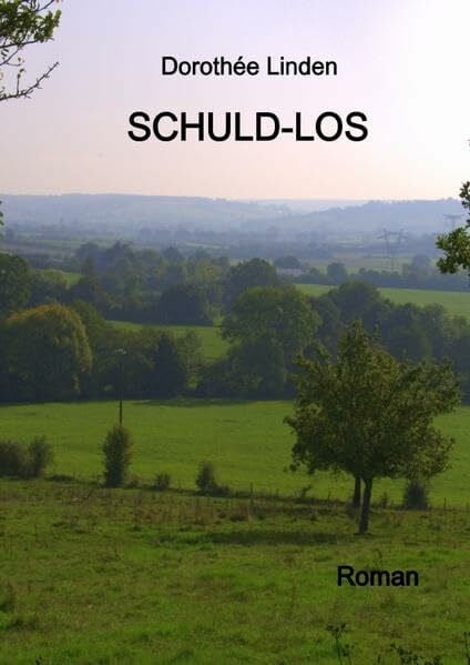 SCHULD-LOS: Roman