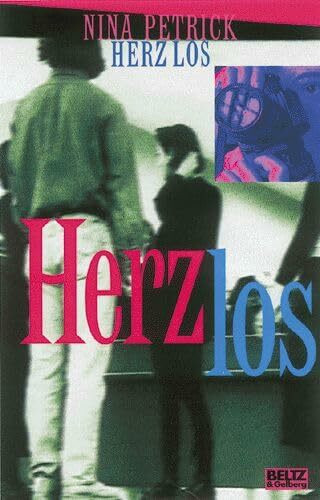 Herz los: Roman (Beltz & Gelberg)