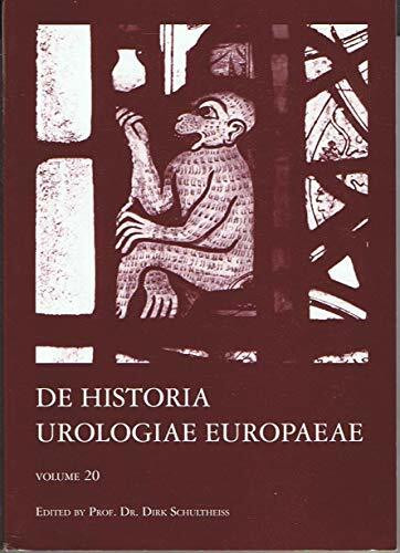 De Historia Urologiae Europaeae volume 20 - 2013