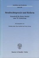 Strafrechtspraxis und Reform