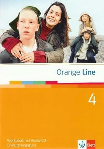 Orange Line 4. Erweiterungskurs: Workbook mit Audio-CD Band 4 (Orange Line. Ausgabe ab 2005)
