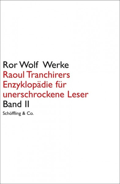 Raoul Tranchirers Enzyklopädie für unerschrockene Leser in drei Bänden 2