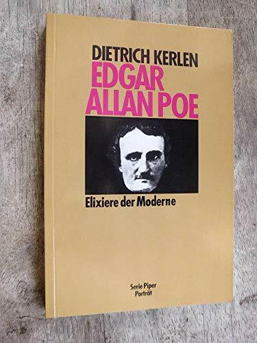 Edgar Allan Poe: Elixiere der Moderne (Piper Porträt)