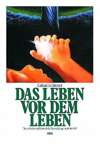 Das Leben vor dem Leben