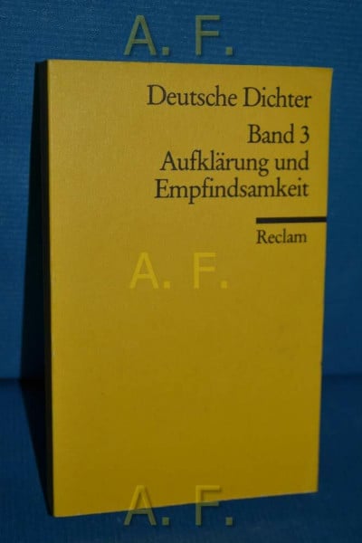 Deutsche Dichter. Leben und Werk deutschsprachiger Autoren: Aufklärung und Empfindsamkeit
