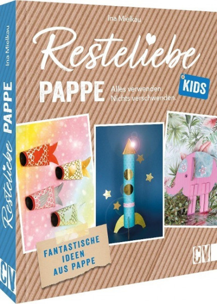 Resteliebe Kids Pappe - Alles verwenden, nichts verschwenden.