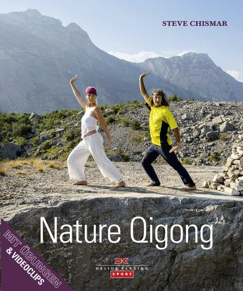 Nature Qigong: mit Übungen & Videoclips