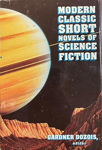 Modern Classic Short Novels of Science Fiction