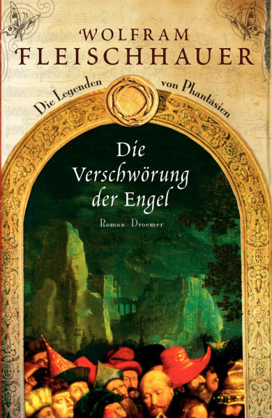 Die Verschwörung der Engel: Die Legenden von Phantásien
