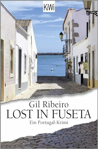 Lost in Fuseta: Ein Portugal-Krimi