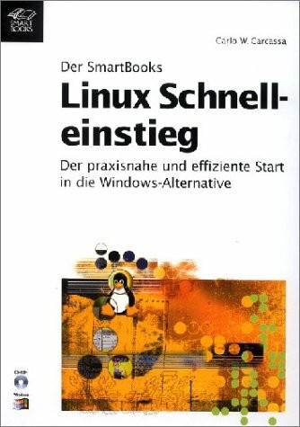 Der SmartBooks Linux Schnelleinstieg, m. CD-ROM