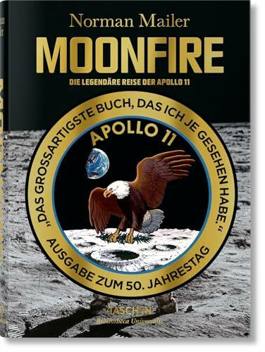 Norman Mailer. MoonFire. Die legendäre Reise der Apollo 11 (Bibliotheca Universalis)