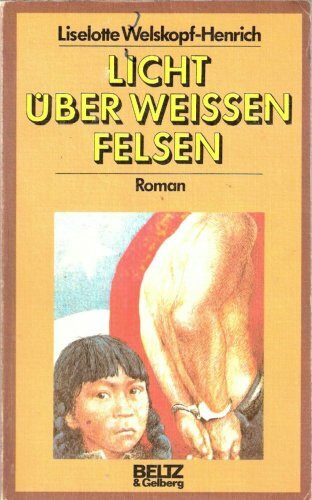 Licht über weissen Felsen. Roman